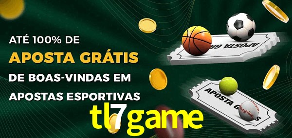 tl7game Ate 100% de Aposta Gratis