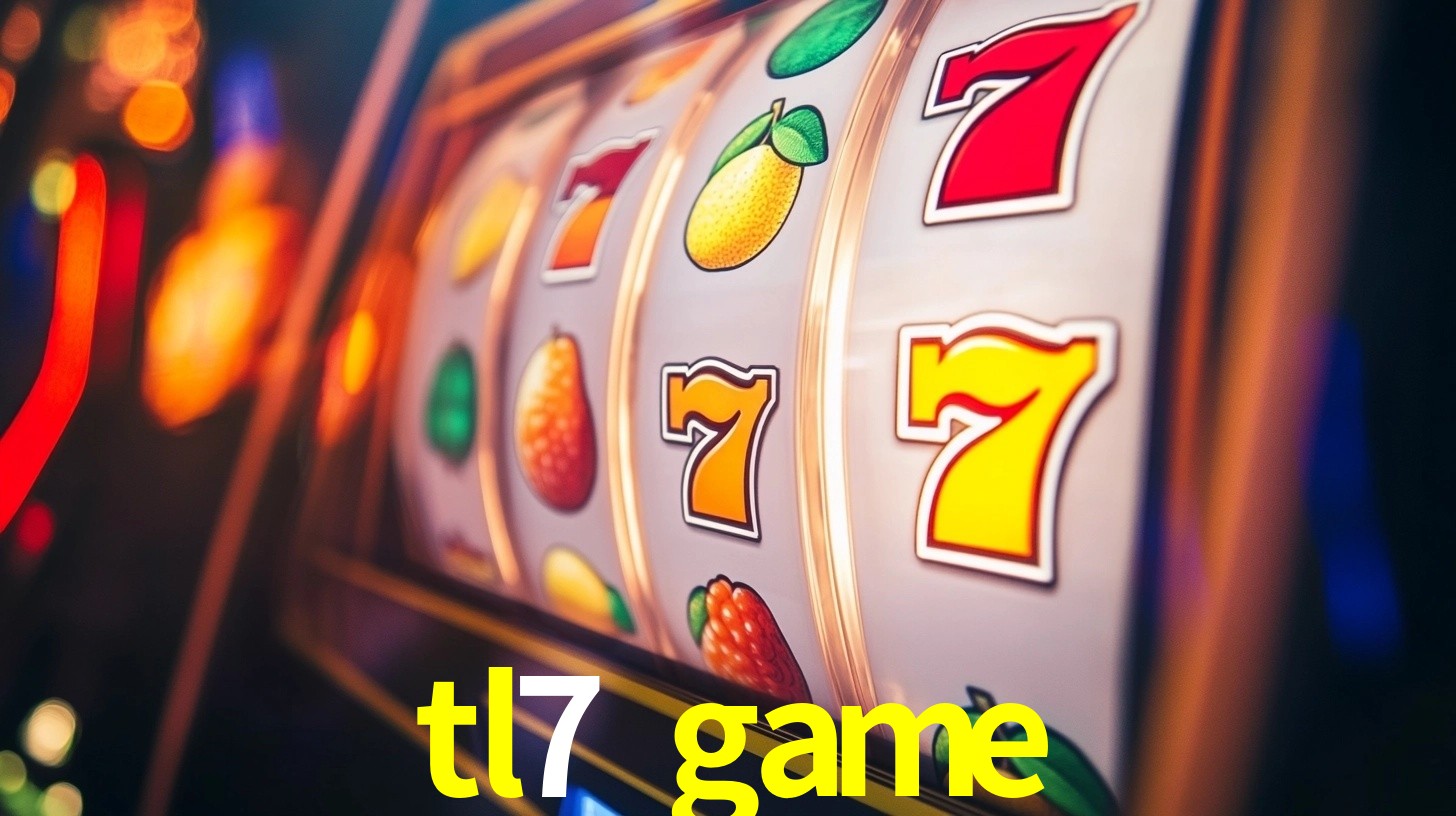 tl7 game